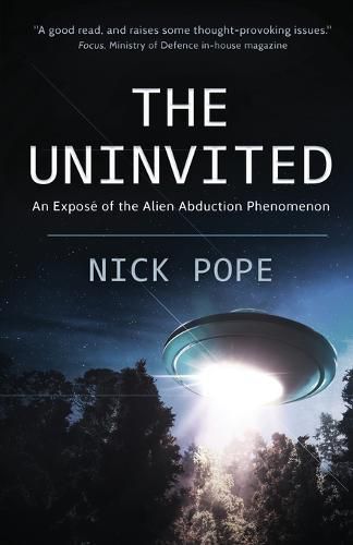 Cover image for The Uninvited: An expose of the alien abduction phenomenon