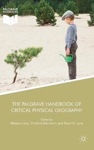 Cover image for The Palgrave Handbook of Critical Physical Geography