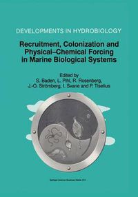 Cover image for Recruitment, Colonization and Physical-Chemical Forcing in Marine Biological Systems: Proceedings of the 32nd European Marine Biology Symposium, held in Lysekil, Sweden, 16-22 August 1997