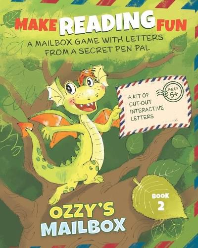 Cover image for Ozzy's Mailbox: Make Reading Fun with Postcard Short Stories from a Dragon Pen Pal Kindergarten and 1st Grade (Book 2)