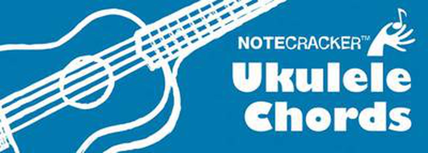 Cover image for Notecracker: Ukulele Chords
