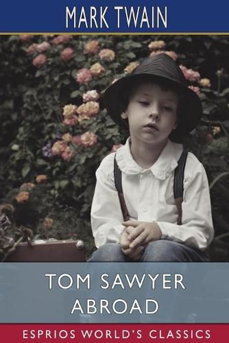 Cover image for Tom Sawyer Abroad (Esprios Classics)