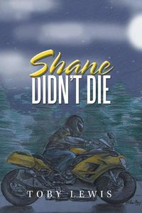 Cover image for Shane Didn't Die