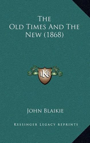 The Old Times and the New (1868)