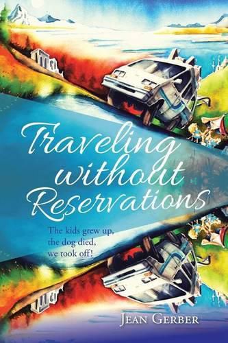 Cover image for Traveling without Reservations