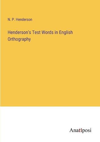 Cover image for Henderson's Test Words in English Orthography