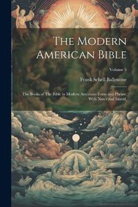 Cover image for The Modern American Bible