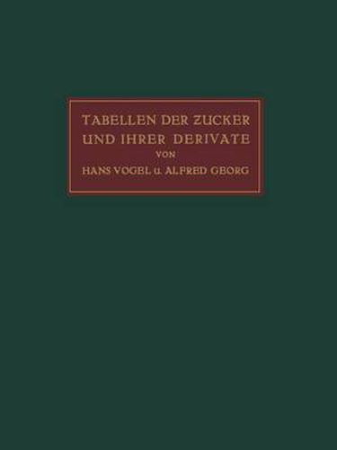 Cover image for Tabellen Der Zucker Und Ihrer Derivate