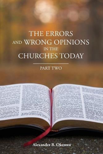 Cover image for The Errors and Wrong Opinions in the Churches Today: Part Two