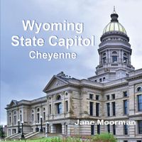 Cover image for Wyoming State Capitol