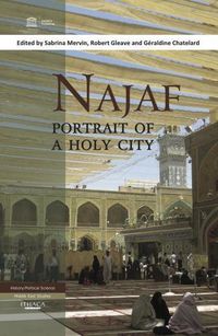 Cover image for Najaf: Portrait of a Holy City