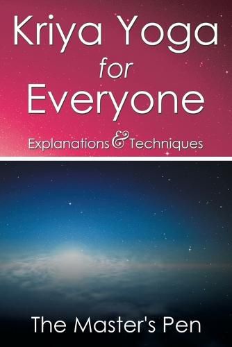 Cover image for Kriya Yoga for Everyone: Explanations & Techniques