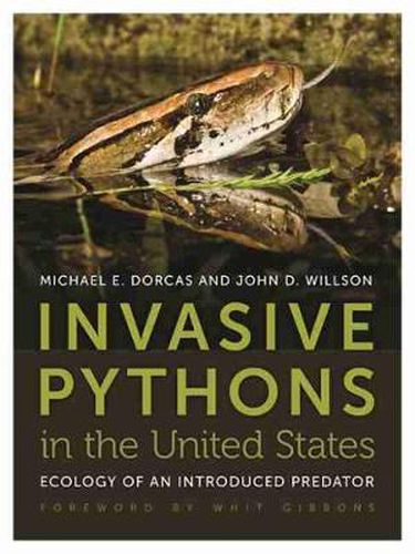 Cover image for Invasive Pythons in the United States: Ecology of an Introduced Predator