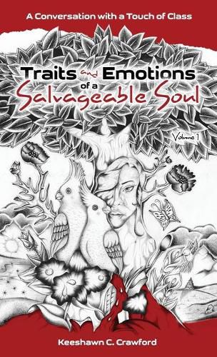 Cover image for Traits and Emotions of a Salvageable Soul: A Conversation with a Touch of Class: Volume 1