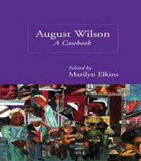 Cover image for August Wilson: A Casebook