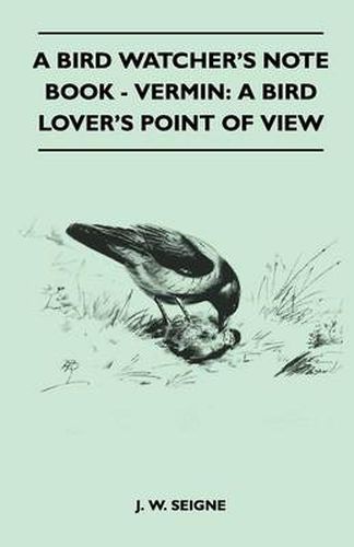 Cover image for A Bird Watcher's Note Book - Vermin: A Bird Lover's Point Of View