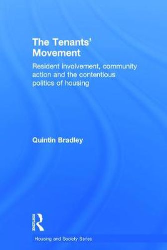 Cover image for The Tenants' Movement: Resident involvement, community action and the contentious politics of housing