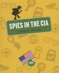 Cover image for Spies in the CIA