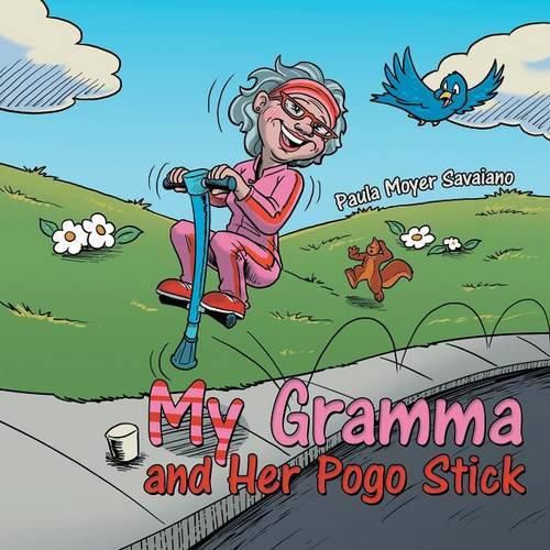 Cover image for My Gramma and Her Pogo Stick