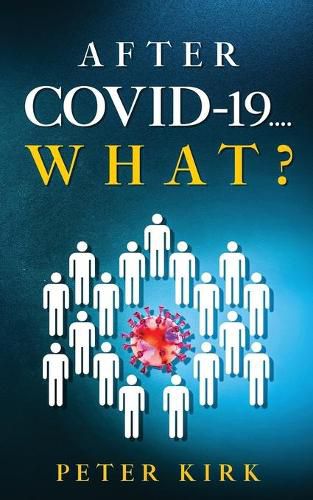 Cover image for After Covid 19...What?