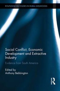 Cover image for Social Conflict, Economic Development and Extractive Industry: Evidence from South America