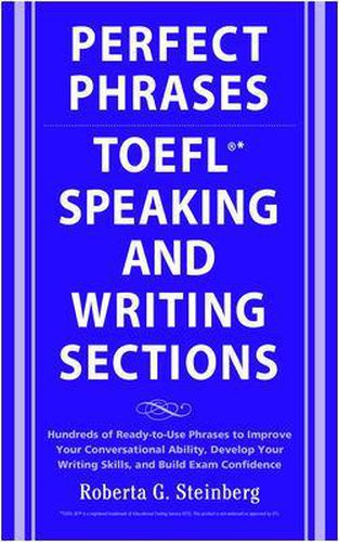 Cover image for Perfect Phrases for the TOEFL Speaking and Writing Sections