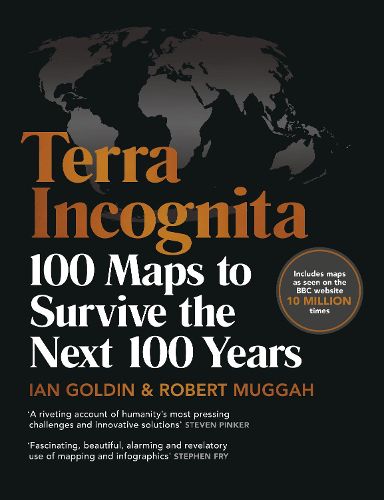Cover image for Terra Incognita: 100 Maps to Survive the Next 100 Years