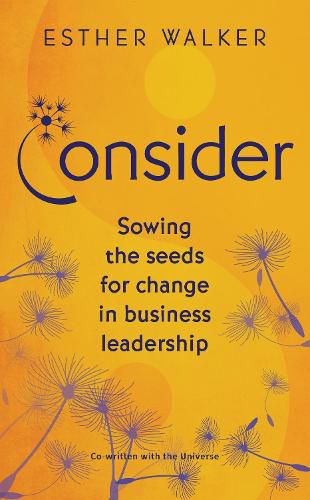 Cover image for Consider: Sowing the seeds for change in business leadership