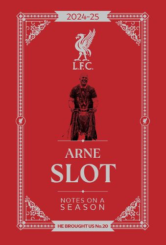 Cover image for Arne Slot - Notes on a Season