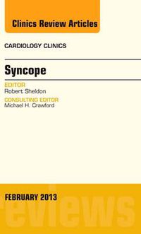 Cover image for Syncope, An Issue of Cardiology Clinics