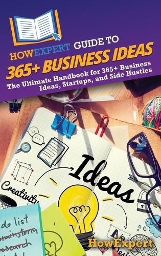 Cover image for HowExpert Guide to 365+ Business Ideas