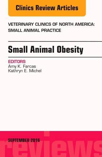 Cover image for Small Animal Obesity, An Issue of Veterinary Clinics of North America: Small Animal Practice