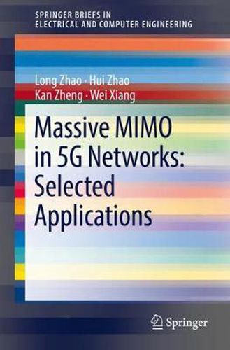 Cover image for Massive MIMO in 5G Networks: Selected Applications