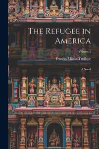 Cover image for The Refugee in America