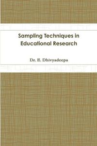 Cover image for Sampling Techniques in Educational Research