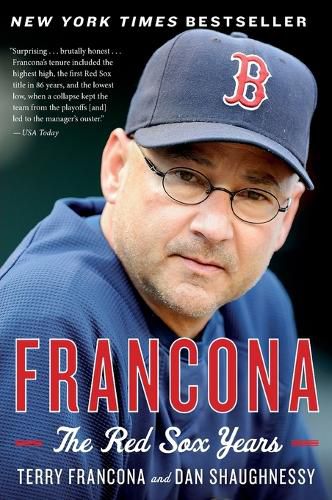 Cover image for Francona: The Red Sox Years