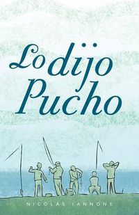 Cover image for Lo Dijo Pucho