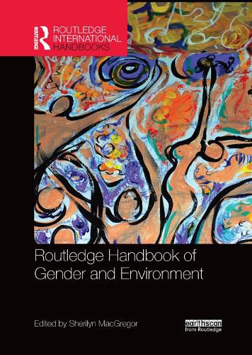 Cover image for Routledge Handbook of Gender and Environment