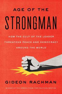 Cover image for The Age of the Strongman