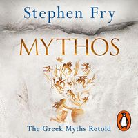 Cover image for Mythos: The Greek Myths Retold (Audiobook)
