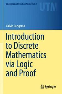 Cover image for Introduction to Discrete Mathematics via Logic and Proof