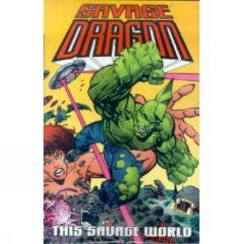 Cover image for Savage Dragon Volume 15: This Savage World Signed & Numbered Edition