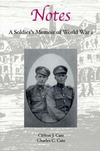 Cover image for Notes: A Soldier's Memoir of World War 1