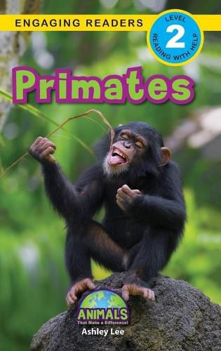 Cover image for Primates: Animals That Make a Difference! (Engaging Readers, Level 2)