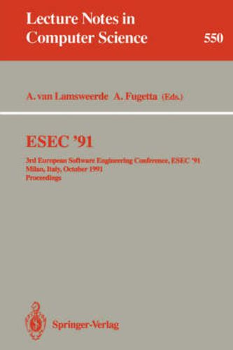 Cover image for ESEC '91: 3rd European Software Engineering Conference, ESEC '91, Milan, Italy, October 21-24, 1991. Proceedings