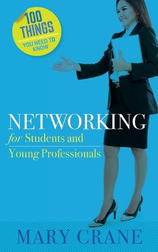 Cover image for 100 Things You Need to Know: Networking: For Students and New Professionals