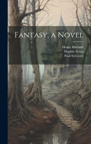 Cover image for Fantasy, a Novel