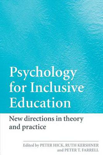 Cover image for Psychology for Inclusive Education: New Directions in Theory and Practice