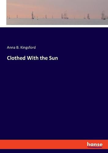 Cover image for Clothed With the Sun