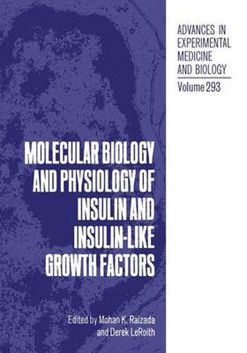 Cover image for Molecular Biology and Physiology of Insulin and Insulin-Like Growth Factors